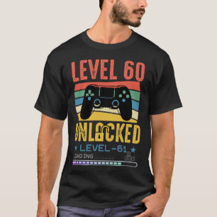 Level 60 Unlocker Next Level - 61 Londing Birthday T-Shirt