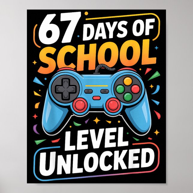 Level 67 Days Of School Unlocked Boys 67th Day Of  Poster (Front)