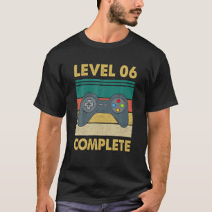 Level 6 Complete Video Gamer - 6Th Wedding Anivers T-Shirt