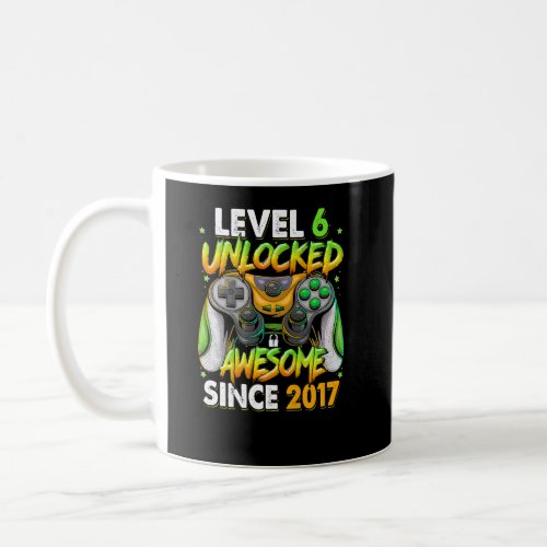 Level 6 Unlocked Awesome Since 2017 6th Birthday G Coffee Mug