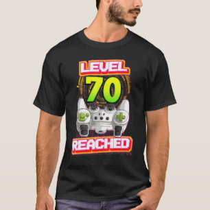 Level 70 Reached Gamer 70th Birthday Video Gaming  T-Shirt