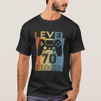 Level 70 Unlocked Birthday 70 Year Old Its My 70Th T-Shirt