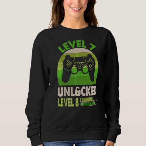 Level 7 Unlocked Level 8 Loading Vintage 7th Birth Sweatshirt