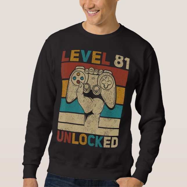 Level 81 Unlocked 81st Birthday 81 Years Old Gamer Sweatshirt (Front)