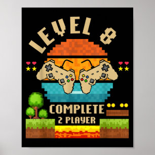 Level 8 Complete 8 Years Anniversary Video Game Gi Poster