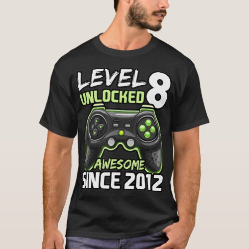 Level 8 Unlocked Awesome 2012 Video Game 8th Birth T_Shirt