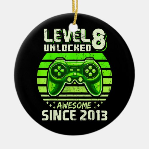 Level 8 Unlocked Awesome 2013 Video Game 8th Ceramic Ornament