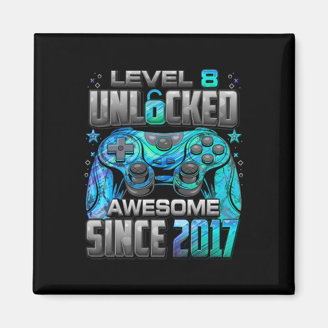 Level 8 Unlocked Awesome Since 2017 8th Birthday G Magnet (Front)