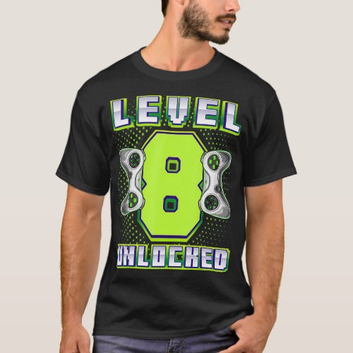 Level 8 Unlocked Video Game 8th Birthday Gamer Boy T_Shirt