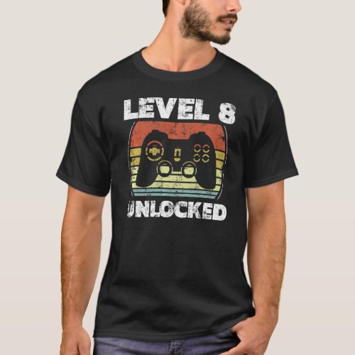 Level 8 Unlocked  Video Gamer 8th Birthday T_Shirt