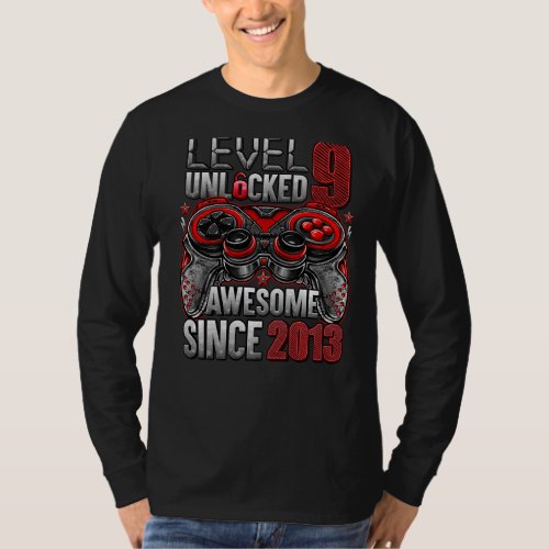 Level 9 Unlocked Awesome Since 2013 9th Birthday   T_Shirt