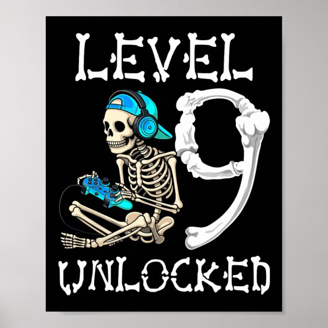 Level 9 Unlocked Skeleton Gamer Video Gaming 9th B Poster (Front)