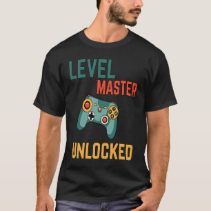 Level master unlocked a gamming for elite gamers T-Shirt