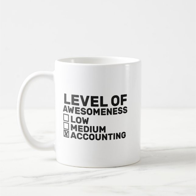 Level Of Awesomeness, Funny Accounting Coffee Mug (Left)