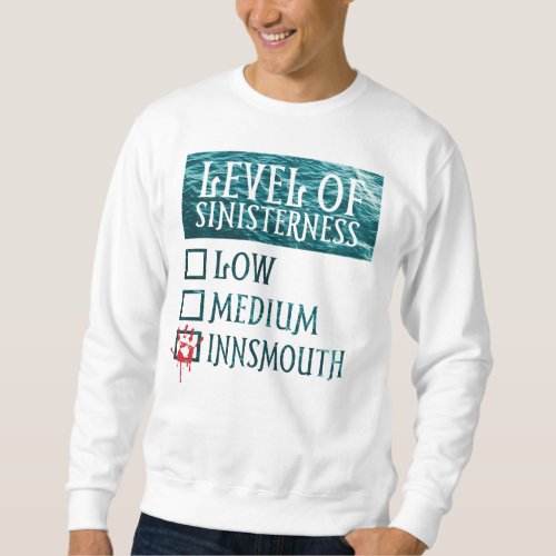 Level of Innsmouth Lovecraft Sweatshirt