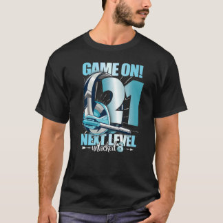 Level Unlocked 21st Birthday 21 Year Man Woman Gam T-Shirt