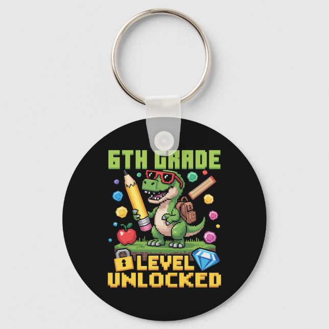 Level Unlocked 6th Grade Dinosaur Ck To School Gam Keychain (Front)