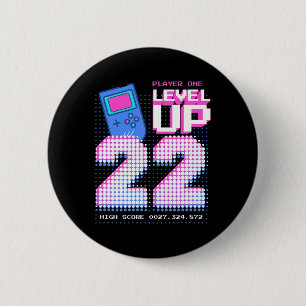 Level Up 22nd Birthday Shirt Funny Video Gamer 22  Button