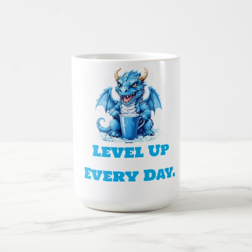 Level Up Every Day  Coffee Mug