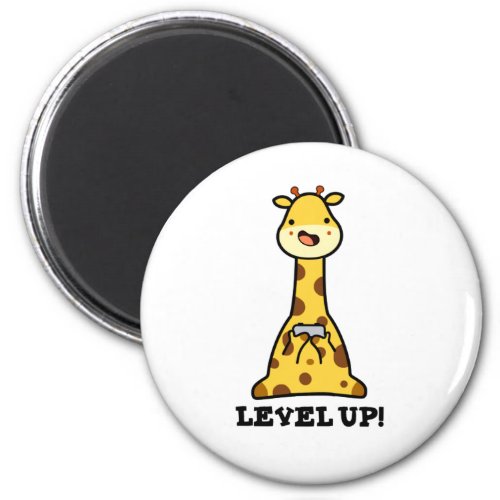 Level Up Funny Giraffe Pun  Magnet