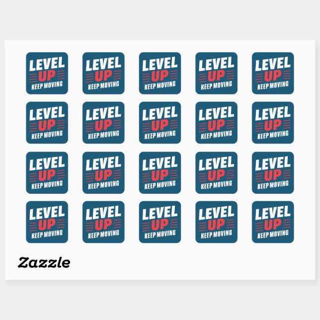 Level Up Keep Moving Square Sticker (Sheet)
