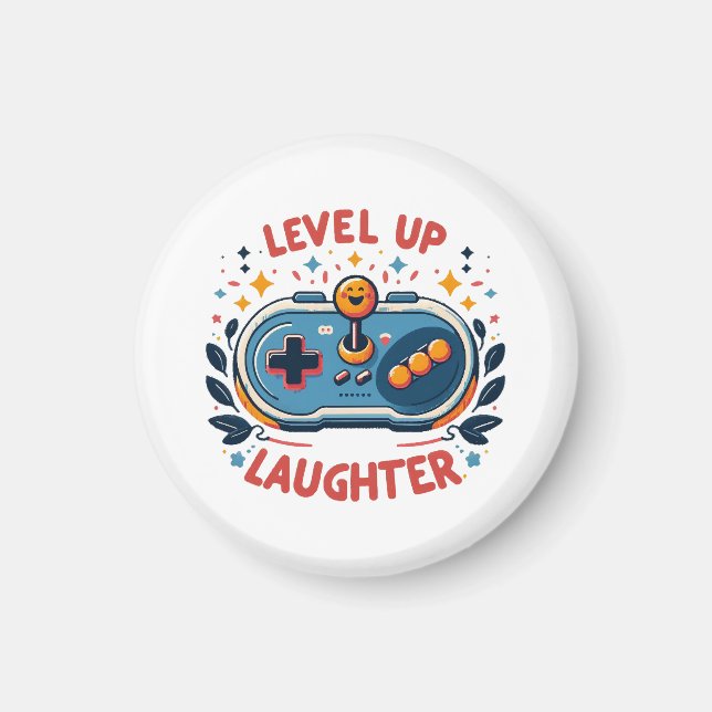 level up laughter magnet (Front)