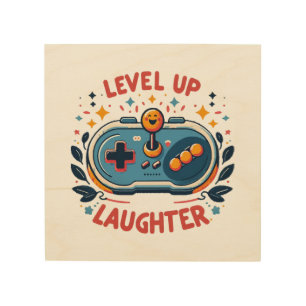 level up laughter wood wall art