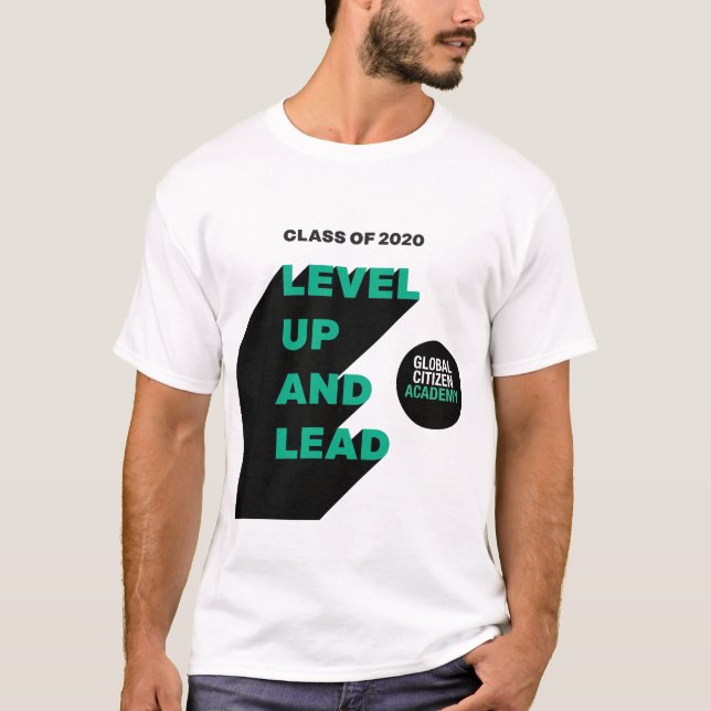 Level Up & Lead: Global Citizen Academy Tshirt (Front)