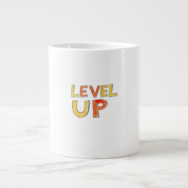 Level Up Motivation Design Giant Coffee Mug (Front)