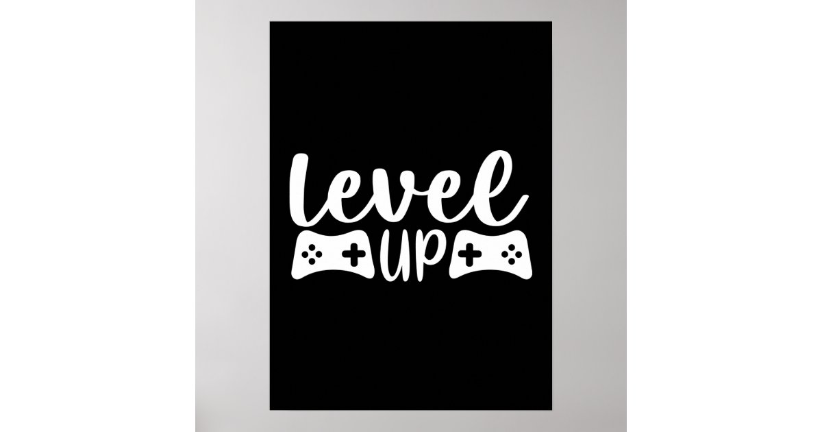 Level Complete Gamers Game Gaming Games | Poster