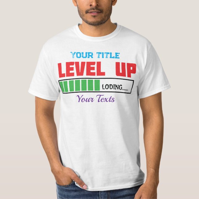 Level Up text with green loading progress T-Shirt (Front)