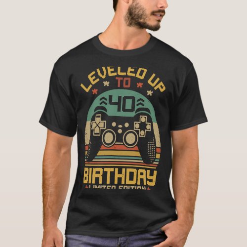 Level Up to 40 Retro 40th Birthday Gamer Decor Boy T_Shirt