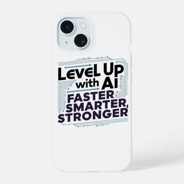 Level Up with AI – Faster, Smarter, Stronger Iphone Case (Back)