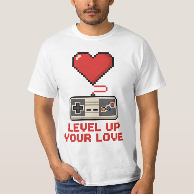 Level Up Your Love, Retro Pixel Gaming Design T-Shirt (Front)
