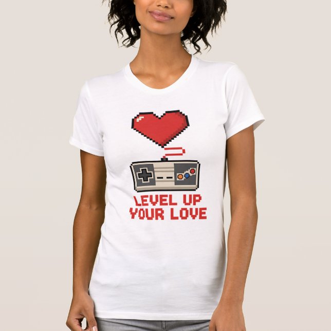 Level Up Your Love, Retro Pixel Gaming Design T-Shirt (Front)
