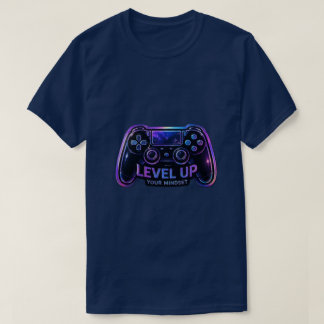 Level Up Your Mindset | Motivational Self T-Shirt