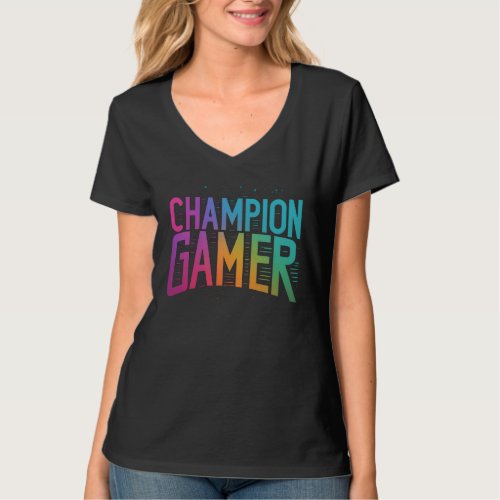 Level Up Your Style Champion Gamer Womens T_Shirt