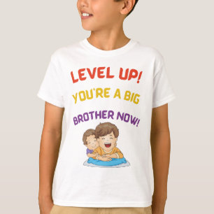 Level Up! You're a Big Brother Now! T-Shirt