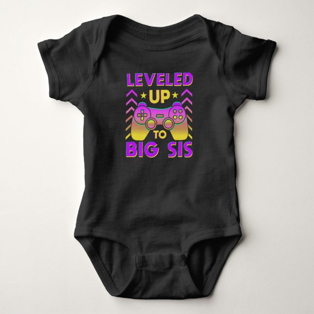 Leveled Uo To Big Sis Baby Bodysuit (Front)