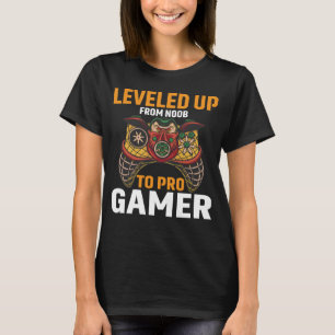 Leveled Up From Noob To Pro Gamer Pro Gamer Gamin T-Shirt