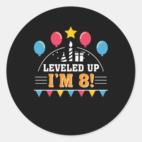 Leveled Up Im 8 Funny 8th Birthday Gamer Classic Round Sticker