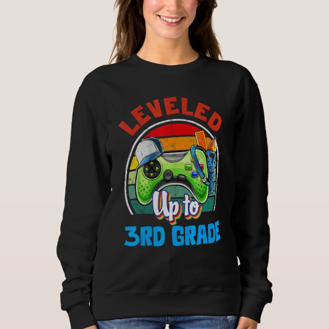 Leveled Up To 3rd Grade Gamer Back To School First Sweatshirt (Front)