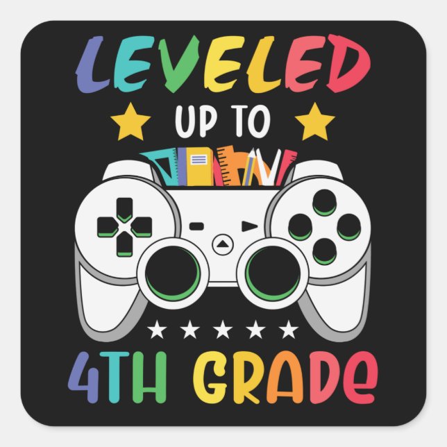 Leveled Up To 4th Grade Back to School Video Gamer Square Sticker (Front)