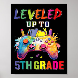 Leveled Up To 5th Grade Fifth Grade Back To School Poster