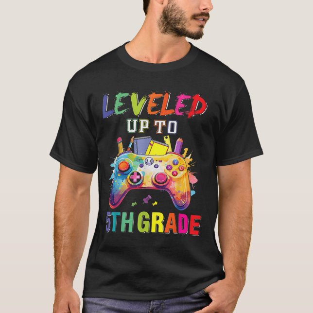 Leveled Up To 5th Grade Fifth Grade Back To School T-Shirt (Front)