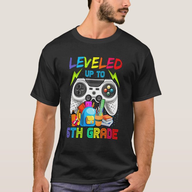 Leveled Up To 6th Grade Back To School Boy Video G T-Shirt (Front)
