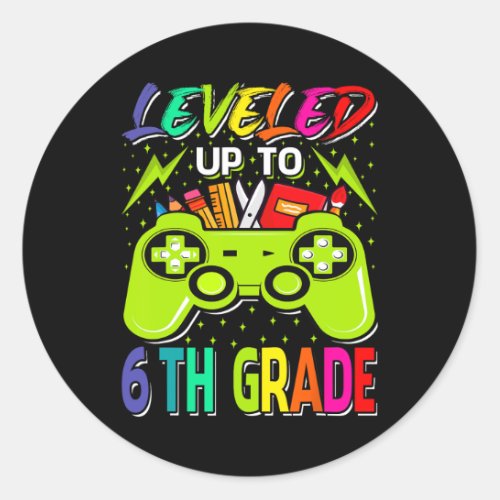 Leveled Up To 6th Grade Gamer Back To School First Classic Round Sticker