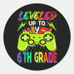 Leveled Up To 6th Grade Gamer Ck To School First D Classic Round Sticker