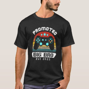Leveled Up To Big Bro 2023 Video Game Promoted Bro T-Shirt