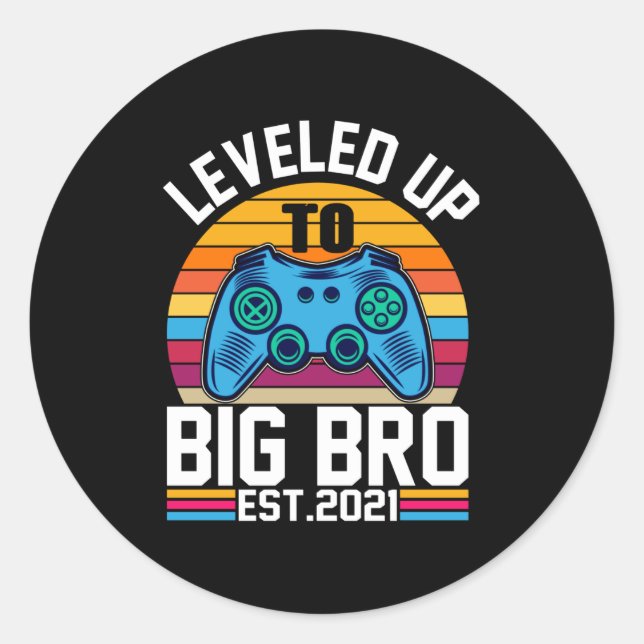 Leveled Up To Big Bro EST:2021 Classic Round Sticker (Front)